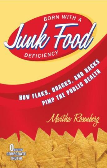 Couverture du livre « Born With a Junk Food Deficiency » de Rosenberg Martha aux éditions Prometheus Books