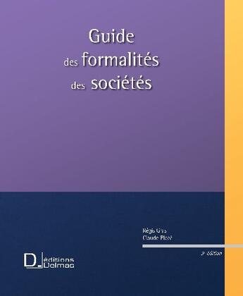 Couverture du livre « Guide des formalités des sociétés (3e édition) » de Regis Gras aux éditions Delmas