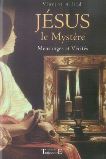 Couverture du livre « Le mystère jésus » de  aux éditions Trajectoire