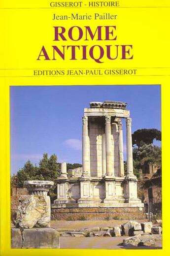 Couverture du livre « Rome antique » de Jean-Marie Pailler aux éditions Gisserot
