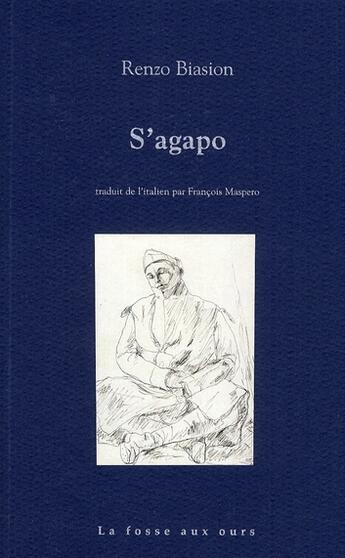 Couverture du livre « S'agapo » de Renzo Biasion aux éditions La Fosse Aux Ours