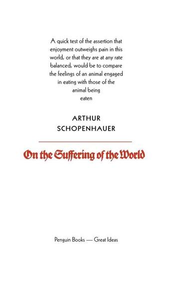 Couverture du livre « Penguin Great Ideas: On The Suffering Of The World » de Arthur Schopenhauer aux éditions Adult Pbs