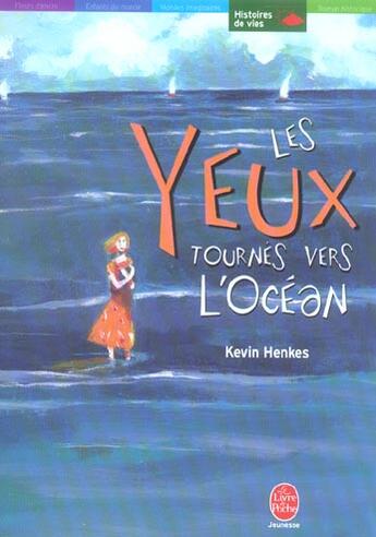 Couverture du livre « Les yeux tournes vers l'ocean » de Henkes-K aux éditions Le Livre De Poche Jeunesse