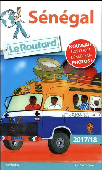 Couverture du livre « Guide du Routard ; Sénégal 2017 » de Collectif Hachette aux éditions Hachette Tourisme