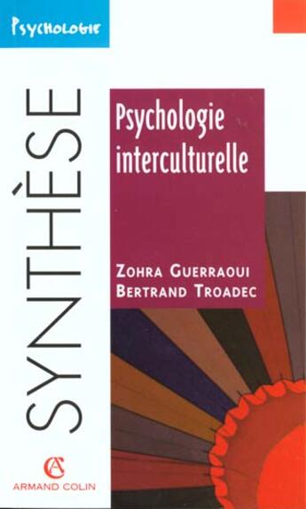 Couverture du livre « Psychologie Interculturelle » de Bertrand Troadec aux éditions Armand Colin