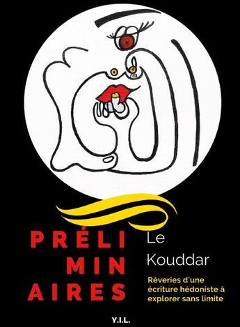 Couverture du livre « Préliminaires » de Le Kouddar aux éditions Yil