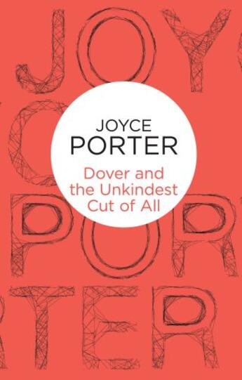 Couverture du livre « Dover and the Unkindest Cut of All » de Joyce Porter aux éditions Pan Macmillan