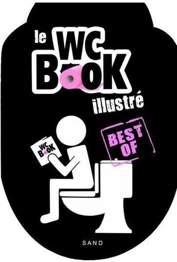 Couverture du livre « Le wc book illustré ; best of » de Sabine Nourrit aux éditions Sand