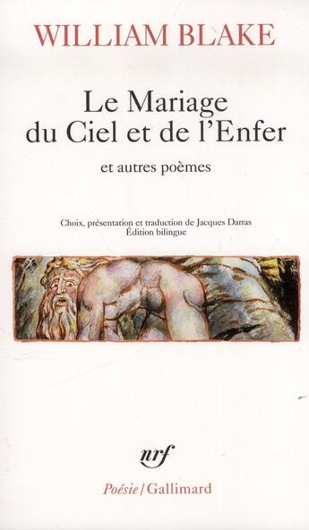 Couverture du livre « Le mariage du ciel et de l'enfer et autres poèmes » de William Blake aux éditions Gallimard