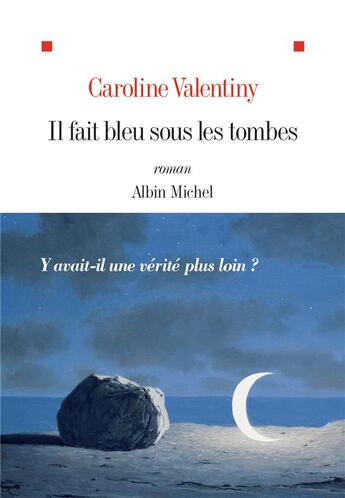 Couverture du livre « Il fait bleu sous les tombes » de Caroline Valentiny aux éditions Albin Michel