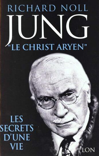 Couverture du livre « Jung Et Le Christ Aryen » de Richard Moll aux éditions Plon