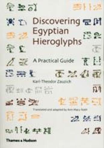 Couverture du livre « Discovering egyptian hieroglyphs a practical guide » de Zauzich Karl Theodor aux éditions Thames & Hudson