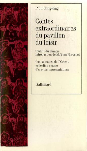 Couverture du livre « Contes extraordinaires du pavillon du loisir » de P'Ou Song-Ling aux éditions Gallimard