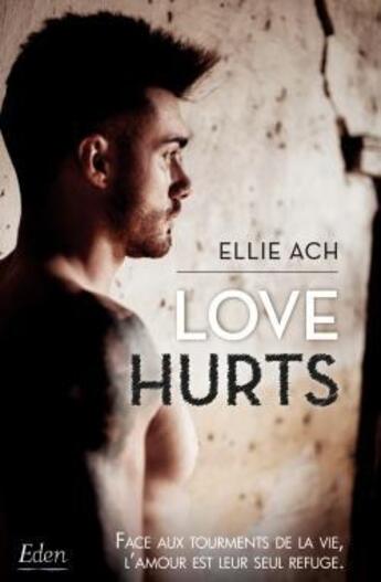 Couverture du livre « Love hurts » de Ellie Ach aux éditions City