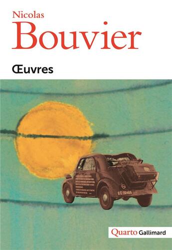 Couverture du livre « Oeuvres » de Nicolas Bouvier aux éditions Gallimard