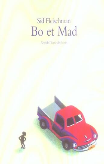 Couverture du livre « Bo et mad » de Fleischman Sid / Dal aux éditions Ecole Des Loisirs