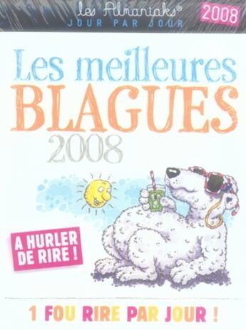 Couverture du livre « Les meilleures blagues (édition 2008) » de Laurent Gaulet aux éditions Editions 365