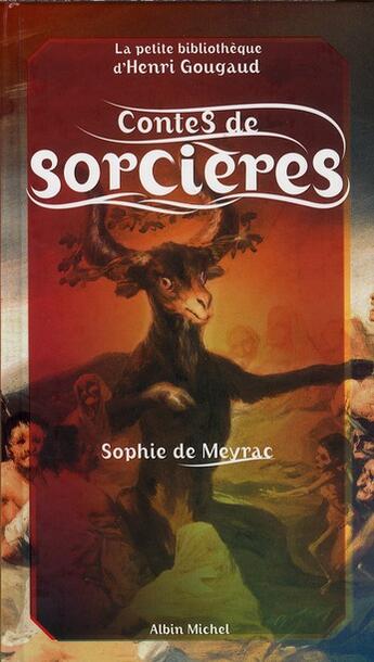 Couverture du livre « Contes de sorcières » de Sophie De Meyrac aux éditions Albin Michel