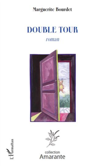Couverture du livre « Double tour » de Marguerite Bourdet aux éditions L'harmattan