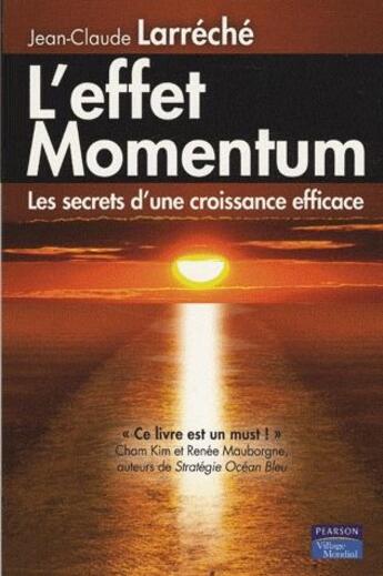 Couverture du livre « L'effet momentum » de Larreche Jean-Claude aux éditions Pearson