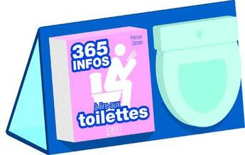 Couverture du livre « 365 infos à lire aux toilettes » de Florian Gazan aux éditions First