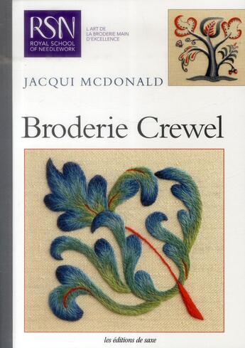 Couverture du livre « Broderie crewel » de Jacqui Mcdonald aux éditions De Saxe