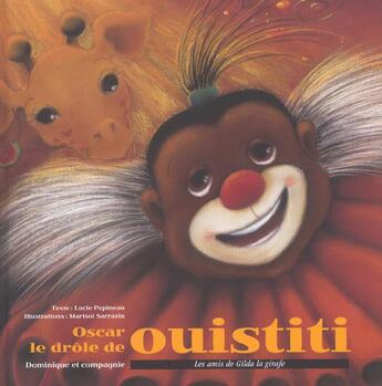 Couverture du livre « Oscar Le Ouistiti » de Sarrazin et Papineau aux éditions Heritage - Dominique Et Compagnie