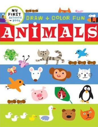 Couverture du livre « Draw + color fun: animals - my first activity book » de Ziefert Harriet aux éditions Blue Apple Books