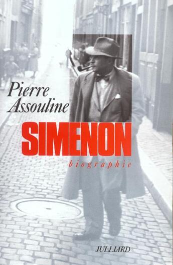Couverture du livre « Simenon » de Pierre Assouline aux éditions Julliard