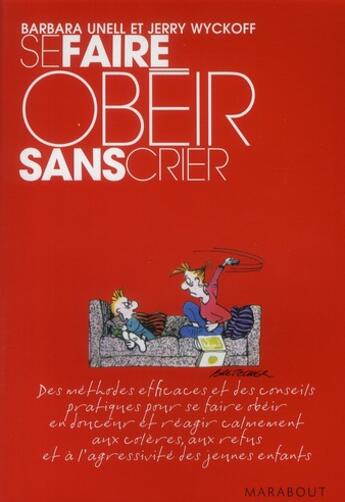 Couverture du livre « Se faire obéir sans crier » de Unell-B+Wyckoff-J aux éditions Marabout