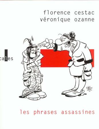 Couverture du livre « Les phrases assassines » de Cestac/Ozanne/Teule aux éditions Verticales