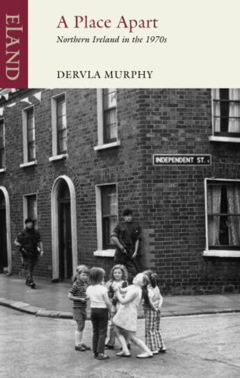 Couverture du livre « A Place Apart » de Murphy Dervla aux éditions Eland Publishing Digital