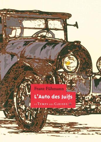Couverture du livre « L'auto des juifs » de Franz Fuhmann aux éditions Temps Des Cerises