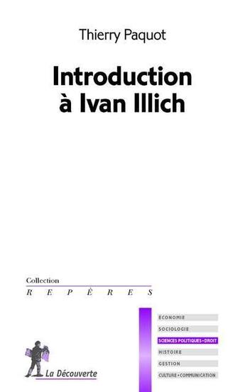 Couverture du livre « Introduction à Ivan Illich » de Thierry Paquot aux éditions La Decouverte