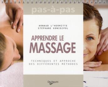 Couverture du livre « Apprendre le massage » de Arnaud L'Hermitte et Stephane Koniecpol aux éditions De Vecchi