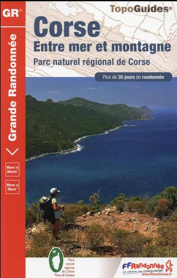 Couverture du livre « Corse ; entre mer et montagne (édition 2015) » de  aux éditions Ffrp