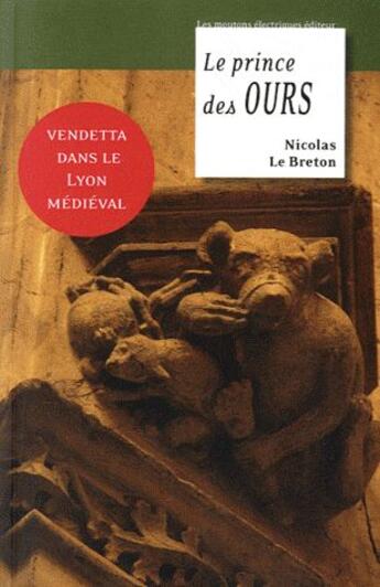 Couverture du livre « Le prince des ours » de Nicolas Le Breton aux éditions Moutons Electriques