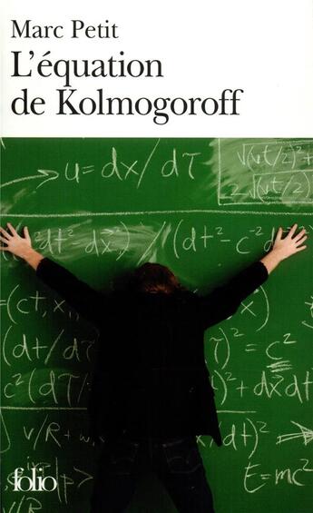 Couverture du livre « L'équation de Kolmogoroff : Vie et mort de Wolfgang Doeblin, un génie dans la tourmente nazie » de Marc Petit aux éditions Folio