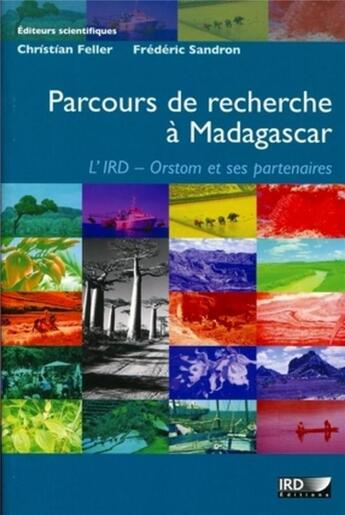 Couverture du livre « Parcours de recherche à Madagascar » de Christian Feller et Frederic Sandron aux éditions Ird