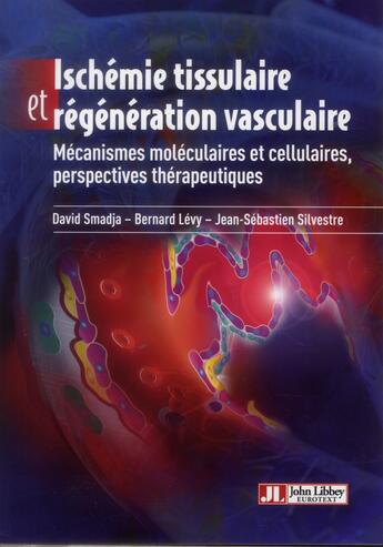 Couverture du livre « Ischémie tissulaire et régénération vasculaire » de  aux éditions John Libbey