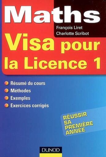 Couverture du livre « Visa pour la licence 1 ; maths ; niveau 1 » de Liret/Scribot aux éditions Dunod