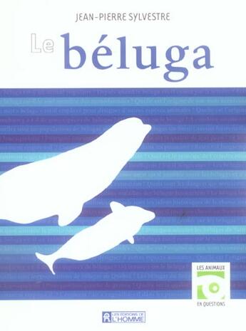Couverture du livre « Beluga » de Sylvestre J-P. aux éditions Editions De L'homme