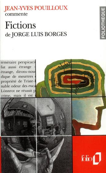 Couverture du livre « Fictions de Jorge Luis Borges » de Jean-Yves Pouilloux aux éditions Folio