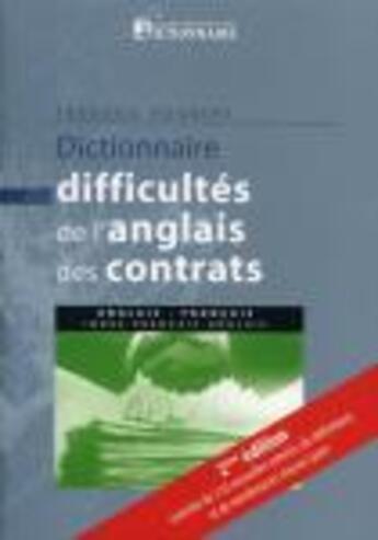 Couverture du livre « Dictionnaire des difficultés de l'anglais des contrats (édition 2006) » de Frederic Houbert aux éditions Dicoland/lmd