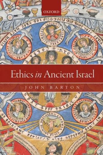 Couverture du livre « Ethics in Ancient Israel » de Barton John aux éditions Oup Oxford