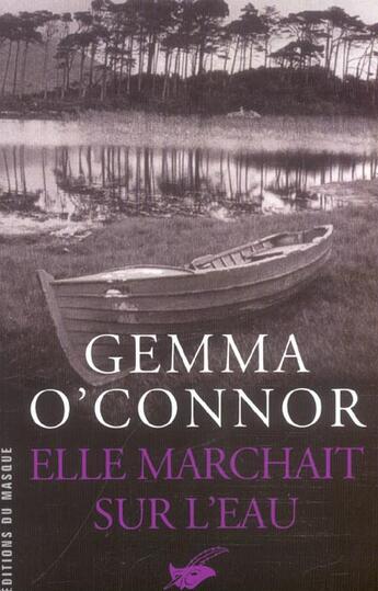 Couverture du livre « Elle marchait sur l'eau » de O'Connor-G aux éditions Editions Du Masque