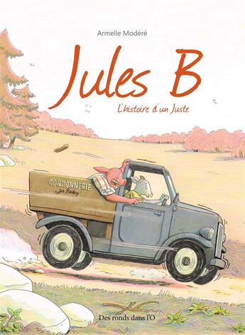 Couverture du livre « Jules B ; l'histoire d'un Juste » de Armelle Modere aux éditions Des Ronds Dans L'o
