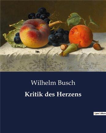 Couverture du livre « Kritik des Herzens » de Wilhelm Busch aux éditions Culturea