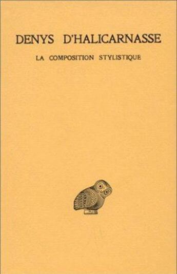 Couverture du livre « Opuscules rhétoriques Tome 3 » de Denys D'Halicarnasse aux éditions Belles Lettres