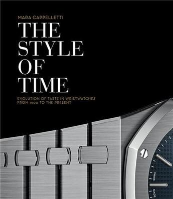 Couverture du livre « Style of time : evolution of wristwatch design » de Mara Cappelletti aux éditions Acc Art Books